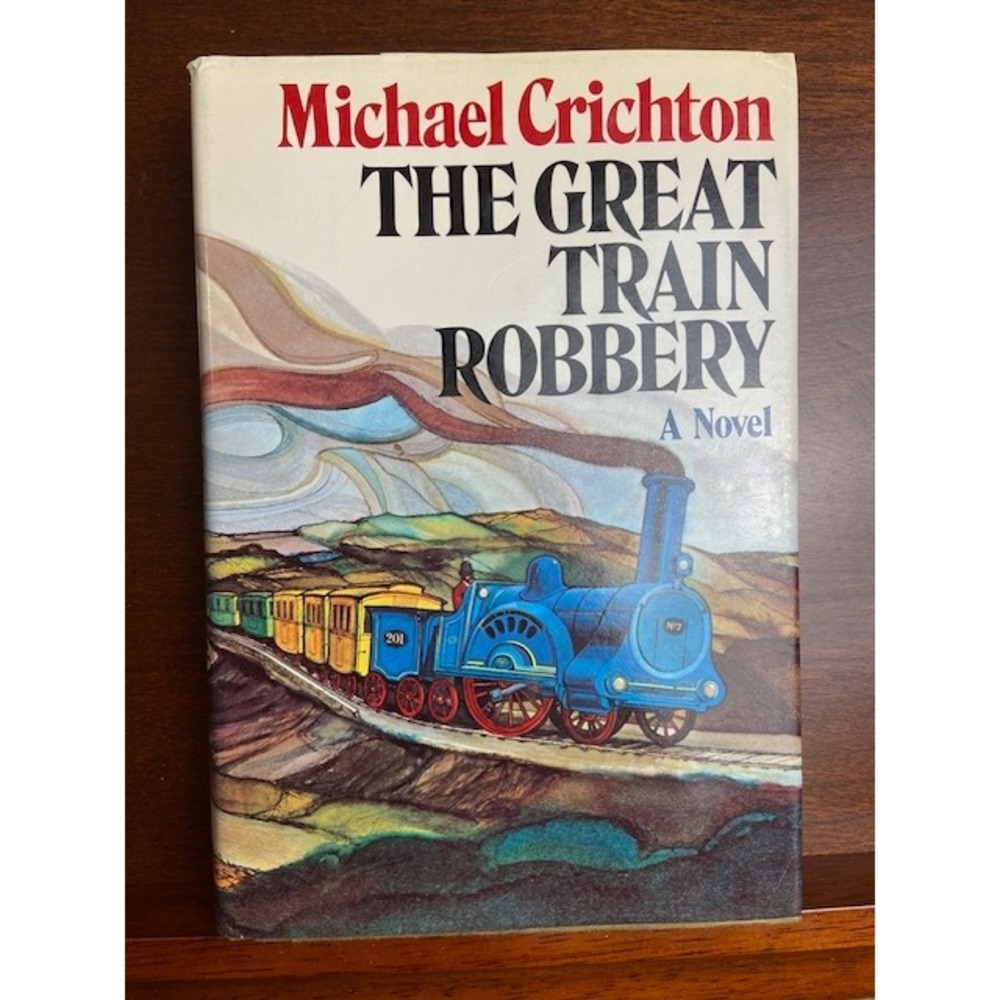 The Great Train Robbery Michael Crichton 1975 1st/1st Print Hardcover Book Knopf